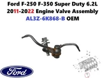 Ford F250 F350 Super Duty 6.2L 2011-2022 Engine Valve Assembly AL3Z-6K868-B New. Price: $17.00.