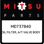 Mitsubishi Oil Filter, A/t Valve Body MD737840, New Genuine Oem Part. Price: $80.35.