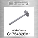 C1754826M1 (1754826M1 1754826V1) Intake Valve Reliance Power (new Aftermarket). Price: $42.35.