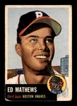 1953 Topps #37 Eddie Mathews Dp G/vg X3163530 Ungraded. Price: $113.00.