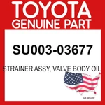 Toyota Genuine SU003-03677 Strainer Assy Valve Body Oil SU00303677 Oem New. Price: $34.81.