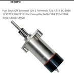 Keyopo Model KEY4005 Fuel Shut-off Solenoid 12V Terminals 125-5773 8C-9986... New. Price: $35.75.