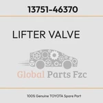 Toyota Oem Lifter Valve 1375146370 13751-46370 New. Price: $7.38.