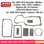 Heater Box Seal Gasket Kit Without Ac For 1964-1972 Chevelle Impala Monte Carlo New. Price: $34.99.
