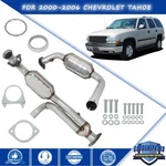 For 2000-2006 Chevrolet Tahoe 4.8L/5.3L Pipe Exhaust Catalytic Converter Set New. Price: $112.92.