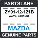 ZY01-12-121B Mazda Oem Genuine Valve, Exhaust New. Price: $20.73.